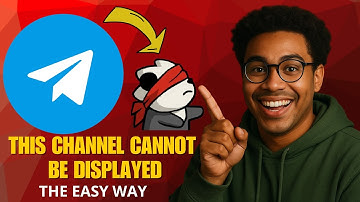 Fix "This Channel Cannot Be Displayed" on Telegram (2025 Working Solutions!)
