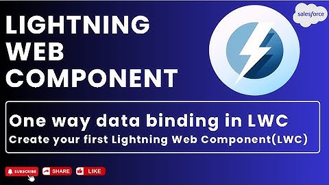 One way data binding in LWC | Create your first Lightning Web Component(LWC) #salesforce #lwc