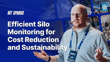 Efficient Silo Monitoring for Cost Reduction and Sustainability│Chris Battarbee│IoT SPARKS 2025