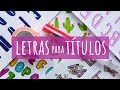 6 TIPOS DE LETRAS PARA DECORAR APUNTES, CUADERNOS O CARTELES 😍 CÓMO HACER LETRAS BONITAS Y FÁCILES