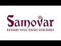 Samovar Russian Folk Music Ensemble