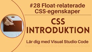 [Lär dig med VSCode] CSS för Nybörjare #28 Float-relaterade CSS-egenskaper