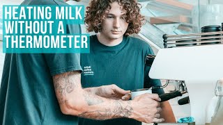 Heating Milk To The Right Temperature WITHOUT A Thermometer