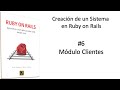 Modulo clientes | Creacion de un sistema en Ruby on Rails