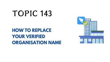 DINGTALK TOPIC 143 : HOW TO REPLACE YOUR VERIFIED ORGANISATION NAME