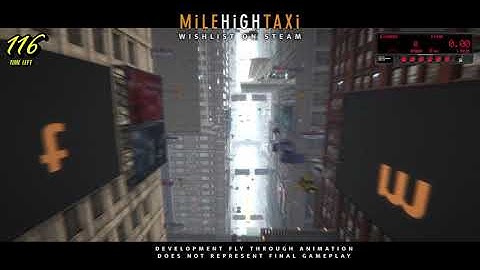 Dev Fly Through 2 - MiLE HiGH TAXi #indiegame