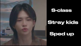 Stray kids s-class sped up