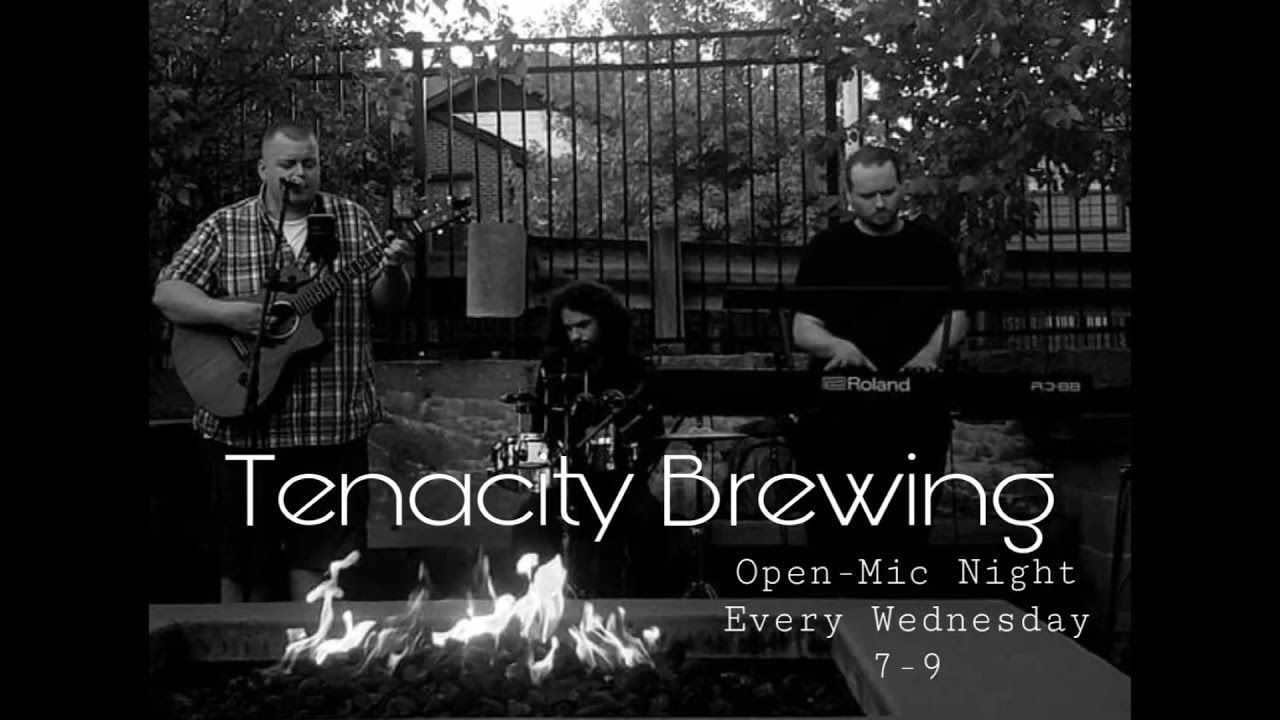 Tenacity Brewing/Open-Mic/10-6-21