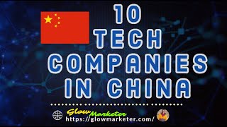 10 Tech companies In China | Glowmarketer