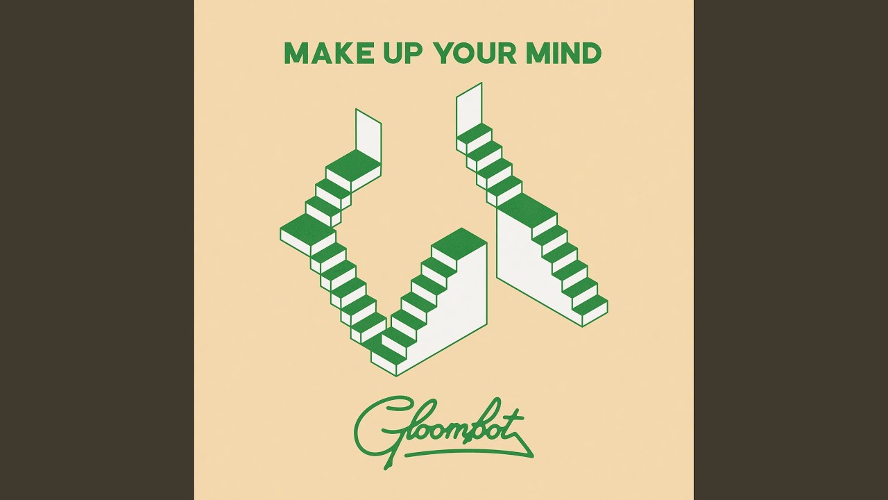 Watch Make Up Your Mind on YouTube Watch Make Up Your Mind on YouTube