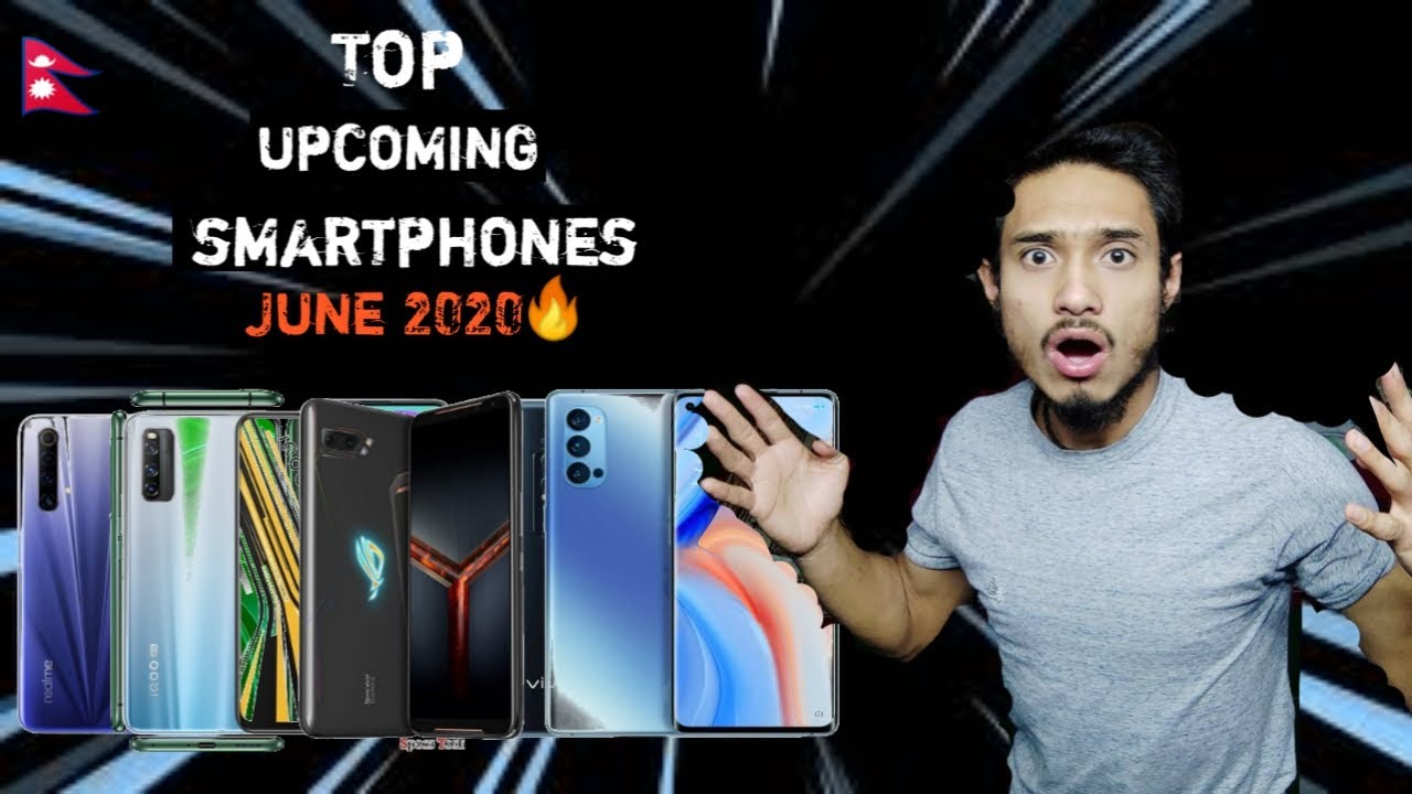 Top 10+ Best Mobile Phone Launches in June 2020 ⚡⚡⚡ YouTube