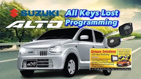 Suzuki Alto 2022 All Keys Lost Programming