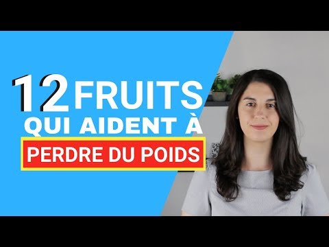 Vidéo: Quels Fruits Vous Aident à Perdre Du Poids