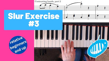 Slur Exercise #3: Piano exercise for relative beginners (and beyond)