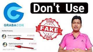 Don't Use Grabacon App | Grabacon Fake App 2021 | Grabacon App Payment Problem |#Don'tUseGrabaconApp screenshot 3