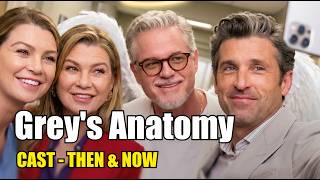 Grey’s Anatomy 2005 Cast & Set 🩺 Then vs Now 2026 Latest Selfies