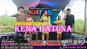 KARO _ KENA BATUNA - REFF PARTY DANCER