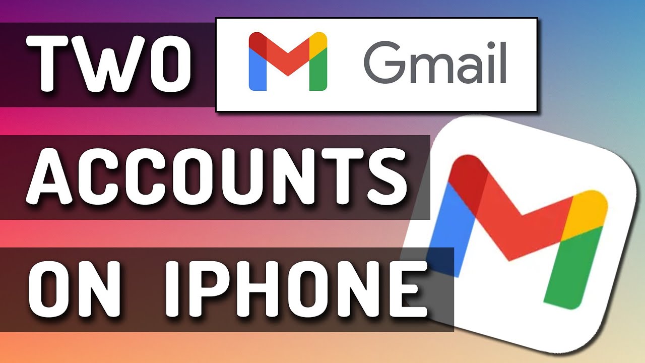 How To Add Another Gmail Account On IPhone YouTube