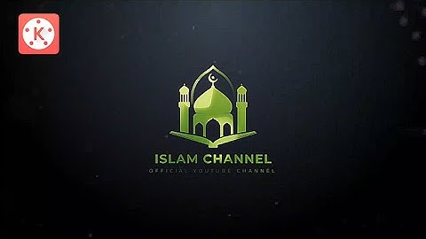 Cara Membuat Intro Water Splash (intro islami) di Kinemaster