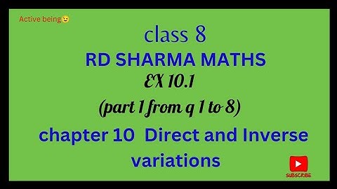 ex10.1 Rd Sharma maths class 8// part 1from q1 to 8 // ch 10 Direct and Inverse variations