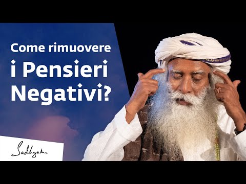 Video: Come Scacciare I Cattivi Pensieri