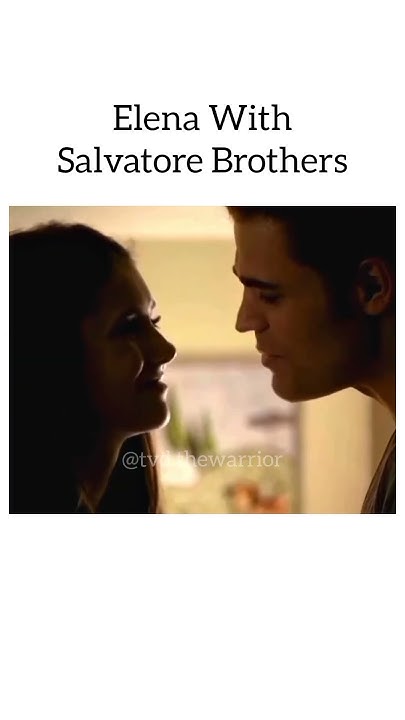 Elena With Salvatore Brothers #thevampirediaries #theoriginals #