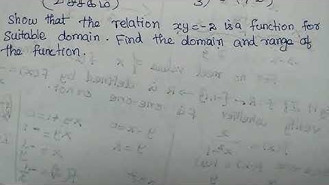 ##11th maths exercise 1.3 sum no 9 show relation xy=-2 is a function  su. domain find domain range