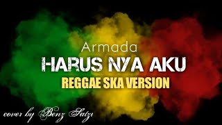 Download Lagu Armada - Harusnya aku cover REGGAE SKA VERSION MP3