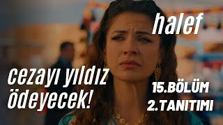 Halef 15. Bölüm 2. Tanitimi Cezayi Yildiz Ödeyecek Ilser Ilmaz