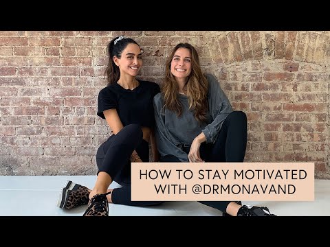 How To Stay Motivated with @DrMonaVand I Melissa Wood Health