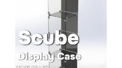 Scube Modular Display Case Assembly Instruction