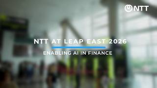 NTT at LEAP East 2026 | Enabling AI in Finance