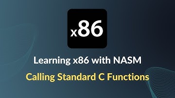 Learning x86 with NASM - Calling Standard C Functions