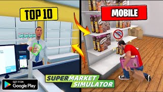 Top 10 Realistic Android Games Like Supermarket Simulator ||High Graphics Games Like Supermarket Sim screenshot 3