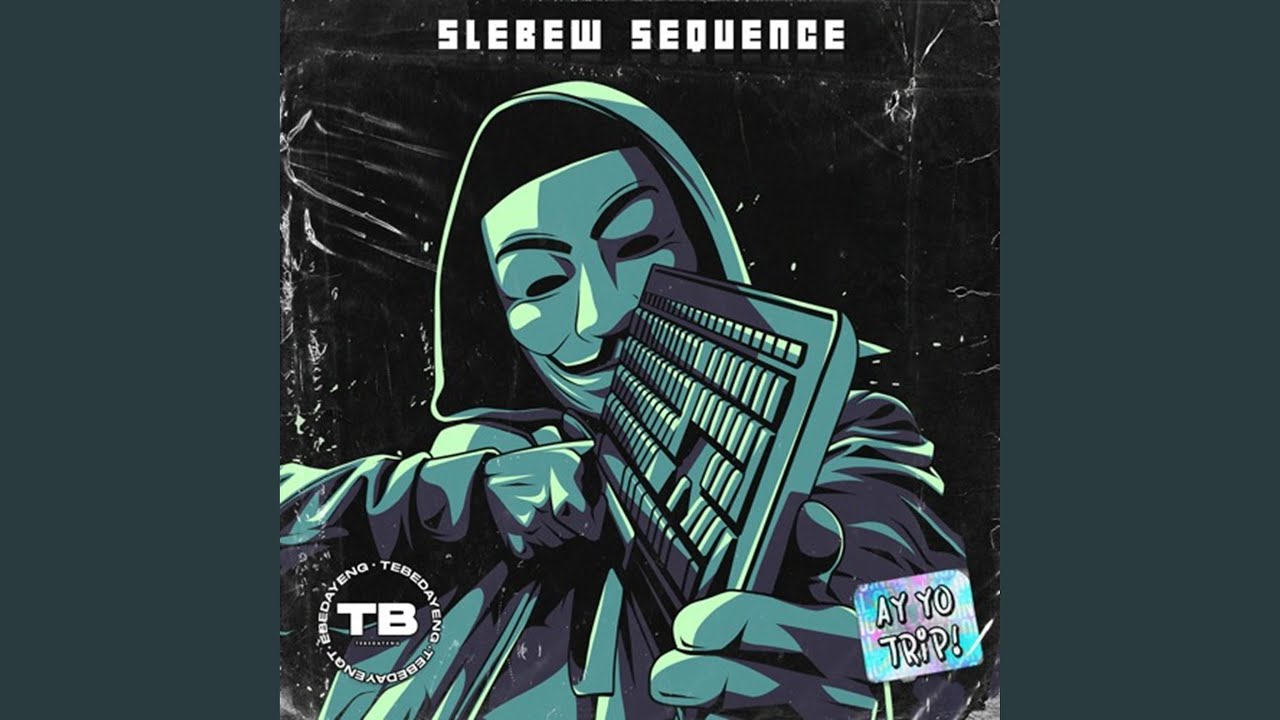 Watch Slebew Sequence on YouTube Watch Slebew Sequence on YouTube
