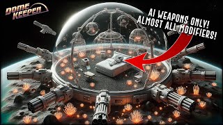 ONLY AI Weapons and Almost All Modifiers in DOME KEEPER