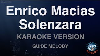 Download Lagu Enrico Macias-Solenzara (Melody) (Karaoke Version) MP3