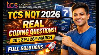 👉 TCS NQT 2026 - Real / Exact Coding Questions (20th, 21st, 26th March) | Full Solutions 🚀