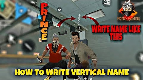 How to write vertical name in free fire | Vertical stylish name in free fire | Prince Gaming
