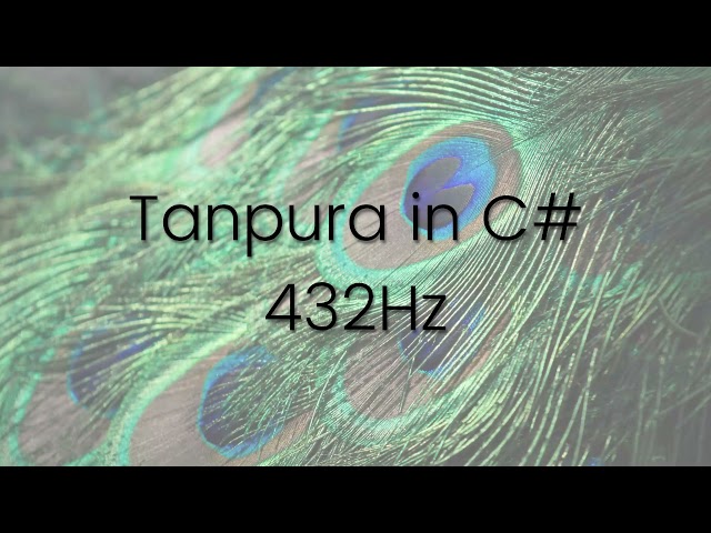 ॐ | Tanpura C# | 432Hz | Healing | Naad Yoga class=