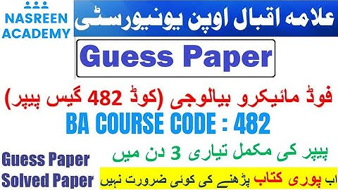 Aiou 482 Guess paper 2024 | Food Micro Biology code 482 Guess paper Autumn 2023 | BA | Aiou | 2024