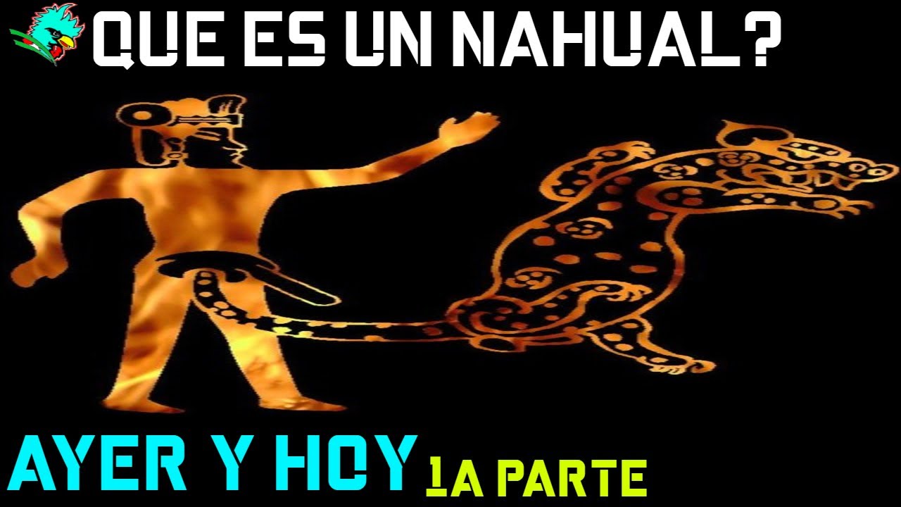 Leyenda Del Nahual De Tlaxcala Mitad Animal Mitad Humano LEYENDAS DE