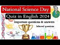 National science day quiz in english 2024c v raman quizimportant qa on science day