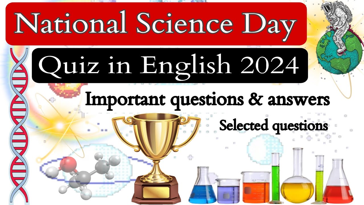 National Science Day Quiz in English 2024|C V Raman Quiz|Important Q&A ...