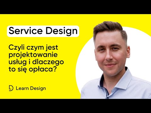 Wideo: Czym jest projektowanie i dostarczanie usług?