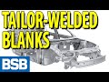 Tailor-Welded Blanks