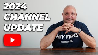 We Are Making Some Changes! (2024 Channel Update)