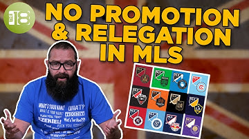 Bitter Englishman: Why Is There No Promotion And Relegation In MLS?