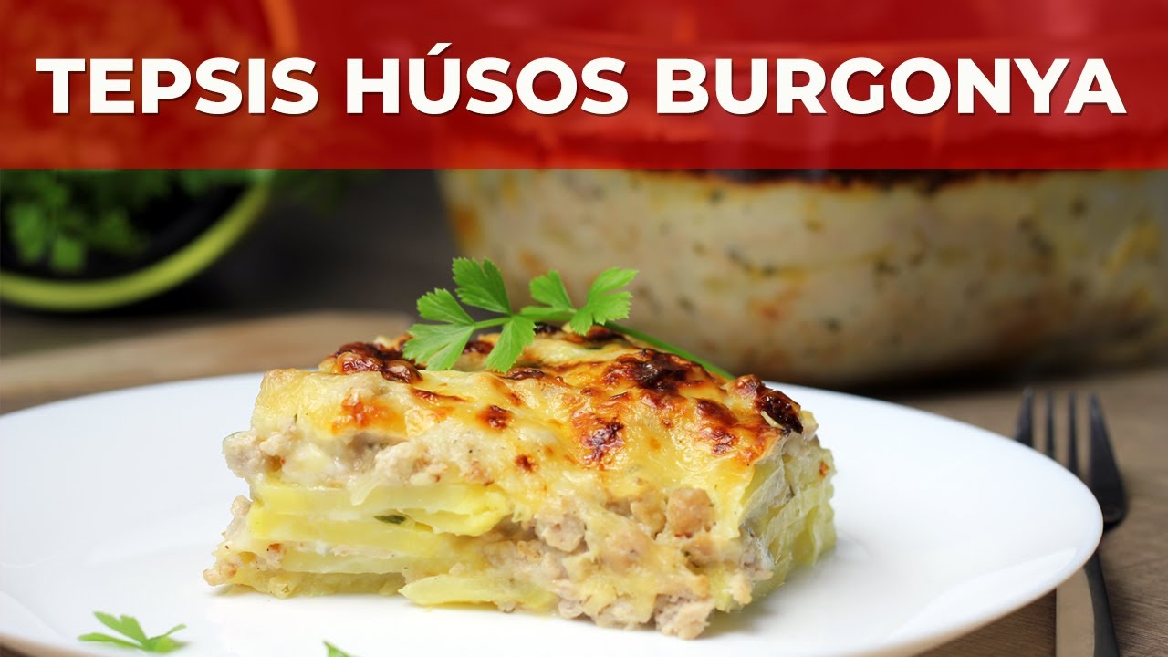 Tepsis Husos Burgonya Video Recept Youtube