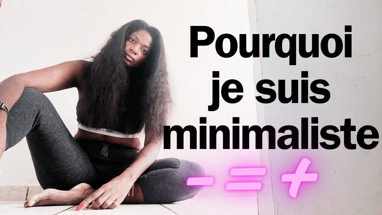 Pourquoi je suis minimaliste Guadeloupe YouTube — free download